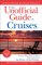 The Unofficial Guide to Cruises (Unofficial Guides)