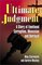 Ultimate Judgment : A Story of Emotional Corruption, Obsession and Betrayal