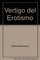 Vertigo Del Erotismo/Vertigo of Erotismo (Spanish Edition)