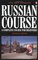 Russian Course, The New Penguin : A Complete Course for Beginners (Penguin Handbooks)