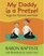 My Daddy Is a Pretzel: Yoga for Parents and Kids