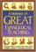 Heritage of Great Evangelical Teaching : The best of classic theological and devotional writings from some of history's greatest evangelical leaders