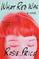 What Red Was: A Novel