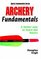 Archery Fundamentals (Sports Fundamentals)