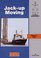 Jack-Up Moving (The Oilfield Seamanship Series, Volume 2)