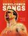 Unwelcomed Songs