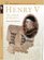 Henry V: The Rebirth of Chivalry (English Monarchs. Treasures from the National Archives) (English Monarchs: Treasures from the National Archives)