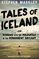 Tales of Iceland: "Running with the Huldufólk in the Permanent Daylight" (Volume 1)