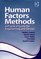 Human Factors Methods: A Practical Guide for Engineering And Design