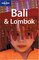Lonely Planet Bali  Lombok (Lonely Planet Bali and Lombok)
