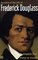 Narrative of the Life of Frederick Douglass, An American Slave: Written by Himself