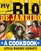 My Rio de Janiero: A Cookbook