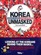 Korea Unmasked In Search of the Country, the Society and the People (New Edition) (Graphic Novel)