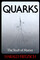 Quarks: The Stuff of Matter