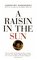 Raisin in the Sun