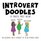 Introvert Doodles: An Illustrated Look at Introvert Life in an Extrovert World