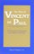 The Way of Vincent De Paul: A Contemporary Spirituality in the Service of the Poor