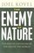 The Enemy of Nature: The End of Capitalism or the End of the World?