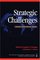 Strategic Challenges: America's Global Security Agenda (National Defense University)