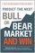 Predict the Next Bull or Bear Market and Win: How to Use Key Indicators to Profit from Market Corrections