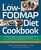 The Low FODMAP Diet Cookbook
