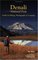 Denali National Park Guide to Hiking, Photography & Camping
