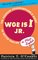 Woe is I Jr.: The Younger Grammarphobe's Guide to Better English in Plain English
