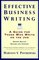 Effective Business Writing: A Guide for Those Who Write on the Job
