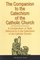 Companion to the Catechism of the Catholic Church: A Compendium of Texts Referred to in the Catechism of the Catholic Church