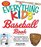 The Everything Kids' Baseball Book: From baseball history to player stats - with lots of homerun fun in between! (Everything Kids Series)
