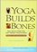 Yoga Builds Bones