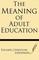 The Meaning of Adult Education