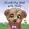 Along the Way with Molly: A Children's Book about Learning, Kindness, and Friendship. (The Molly Bear series)