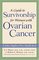 A Guide to Survivorship for Women with Ovarian Cancer (A Johns Hopkins Press Health Book)