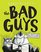 The Bad Guys in Mission Unpluckable (Bad Guys, Bk 2)
