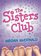 The Sisters Club (Sisters Club, Bk 1)