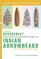 The Official Overstreet Identification and Price Guide to Indian Arrowheads, 13th Edition (Official Overstreet Indian Arrowhead Identification and Price Guide)