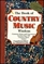 The Book of Country Music Wisdom: Common Sense and Uncommon Genius from 101 Country Music Greats