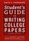 Student's Guide to Writing College Papers: Fourth Edition (Chicago Guides to Writing, Editing, and Publishing)