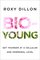 Bio-Young: Get Younger at a Cellular and Hormonal Level