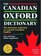 The Canadian Oxford Dictionary: The Foremost Authority on Current Canadian English