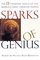 Sparks of Genius : The Thirteen Thinking Tools of the World's Most Creative People