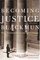 Becoming Justice Blackmun : Harry Blackmun's Supreme Court Journey