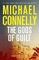 The Gods of Guilt (Mickey Haller, Bk 5)