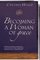 Becoming a Woman of Grace: "Therefore the Lord longs to be gracious to you, and therefore He waits on high to have compassion on you." Isaiah 30:18 (Becoming a Woman of . . .)