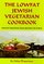 The Lowfat Jewish Vegetarian Cookbook: Healthy Traditions from Around the World