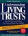 Understanding Living Trusts: How You Can Avoid Probate, Save Taxes and Enjoy Peace of Mind
