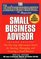 The Entrepreneur Magazine Small Business Advisor (Entrepreneur Magazine Series)