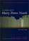 J.K. Rowling's Harry Potter Novels: A Reader's Guide (Continuum Contemporaries) - Unauthorized