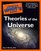 The Complete Idiot's Guide to Theories of the Universe